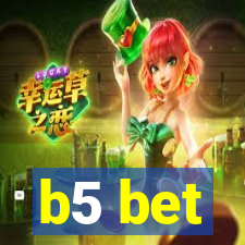 b5 bet